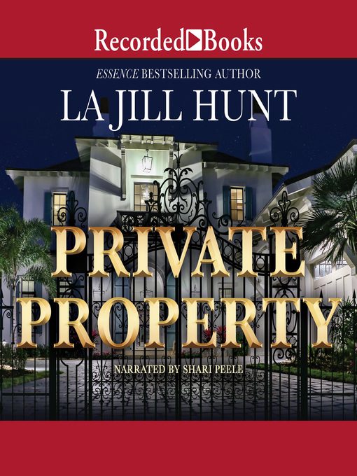 Title details for Private Property by La Jill Hunt - Wait list